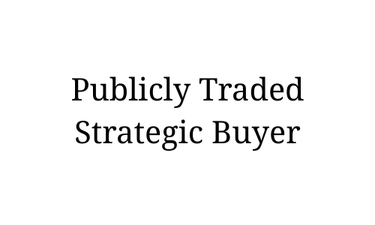 publicly traded strategic buyer
